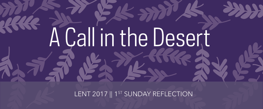 1st Sunday- call in the desert