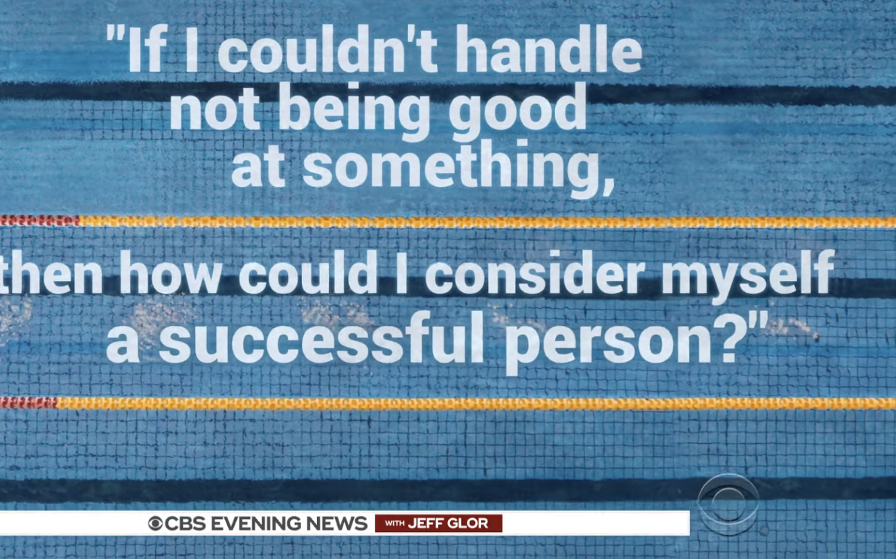 Screenshot of CBS On the Road Series. Picture of the bottom of a swimming pool from atop with text that reads, "If I couldn't handle not being good at something, then how could I consider myself a successful person?"